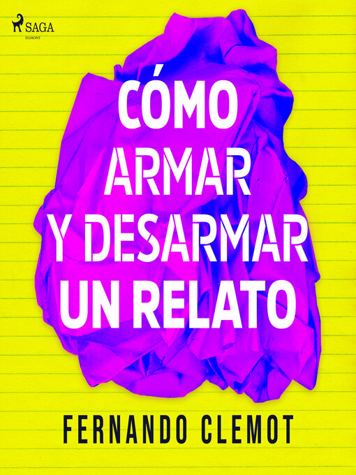 Cover image for Cómo armar y desarmar un relato